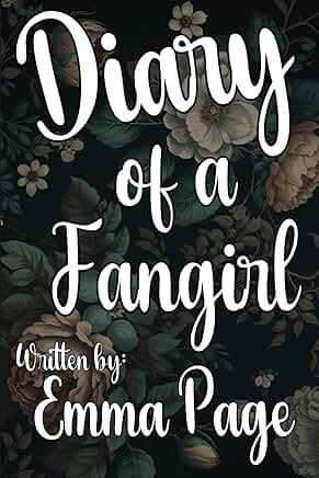 Diary of a Fangirl | Emma Page