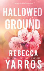 Hallowed Ground (Flight & Glory #4) | Rebecca Yarros