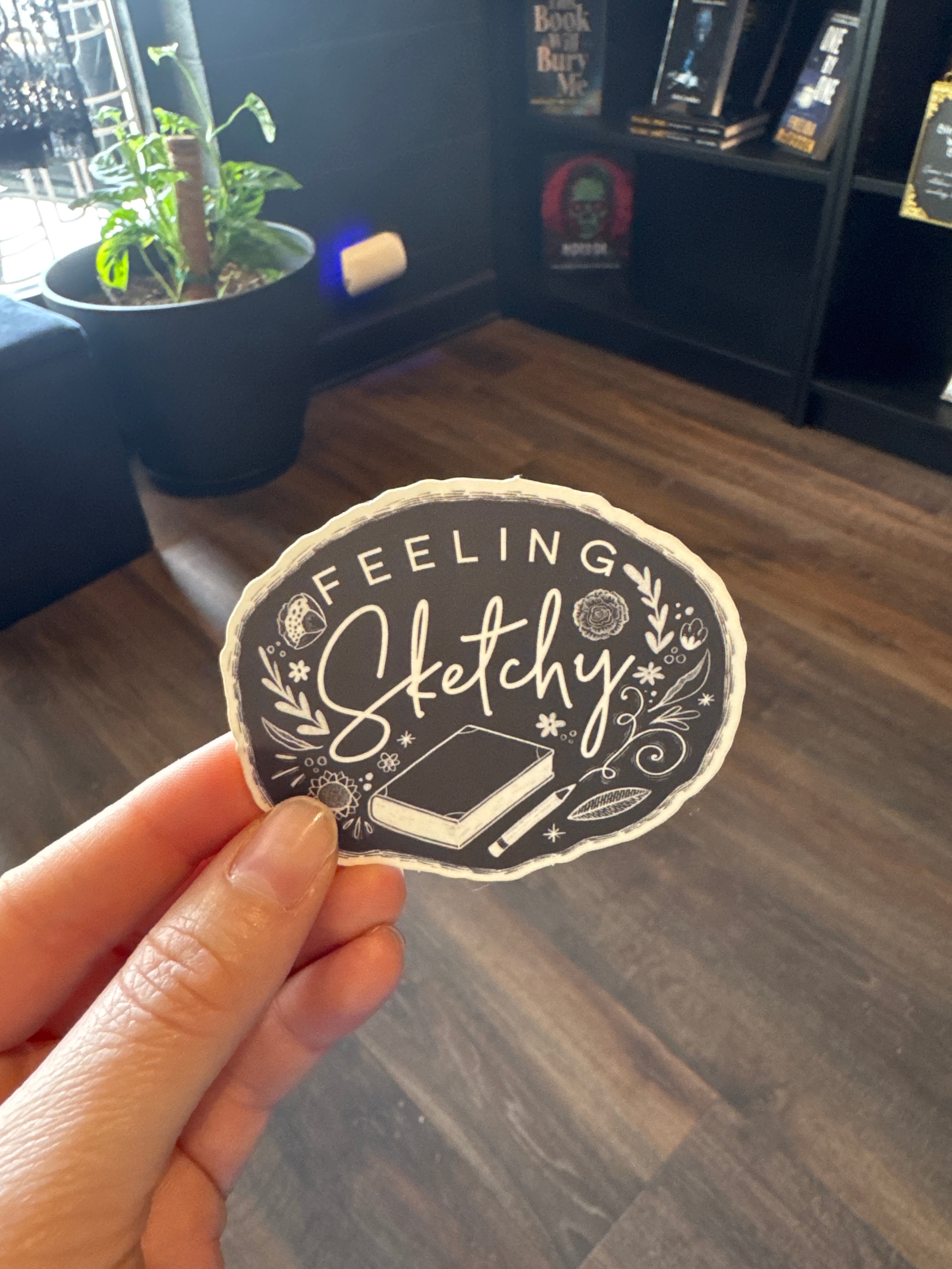 Feeling Sketchy Sticker