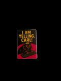 I Am Yelling Carl Princess Donut Vinyl Sticker