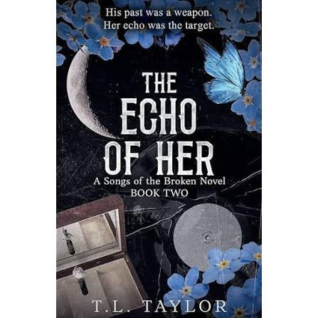 The Echo of Her | T. L. Taylor