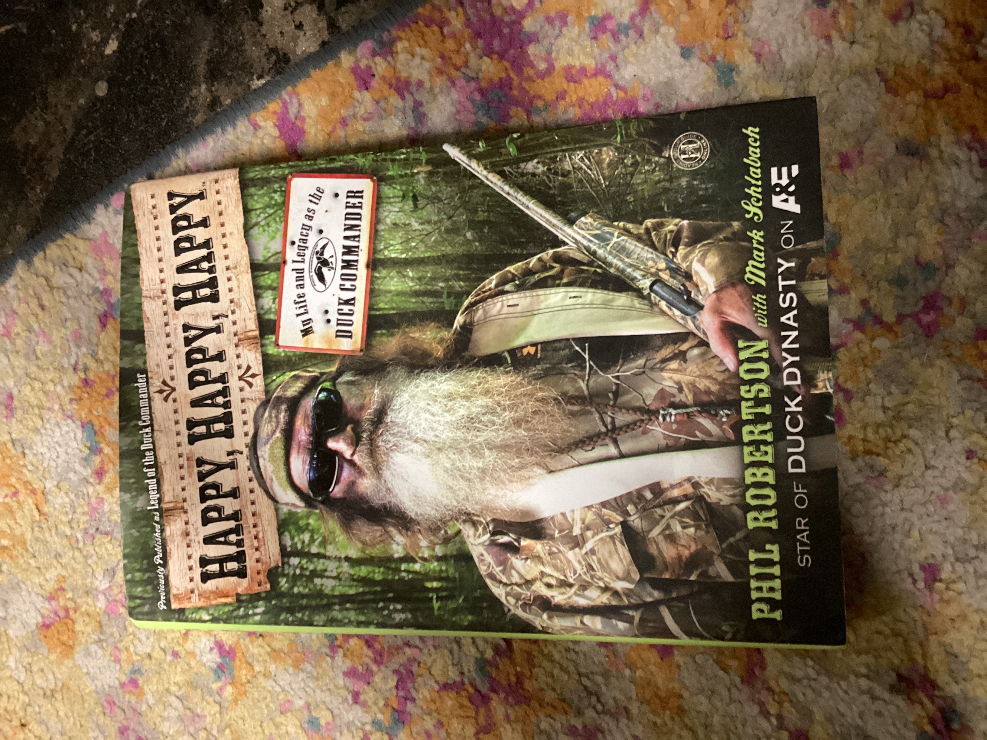 Happy, happy happy by Phil Robertson