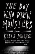 The Boy Who Drew Monsters | Keith Donohue | Pre-loved