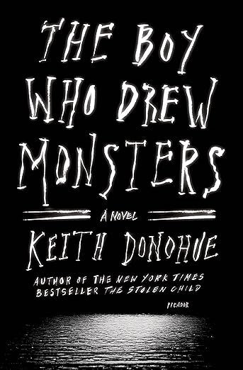 The Boy Who Drew Monsters | Keith Donohue | Pre-loved