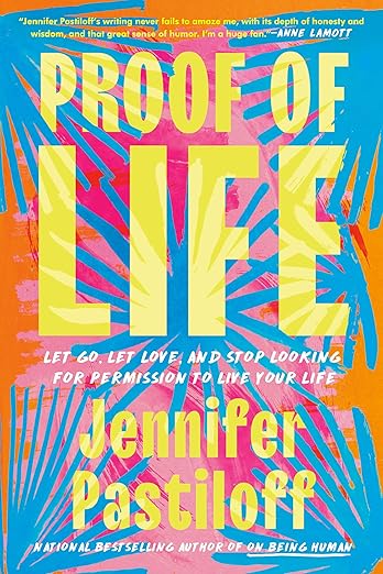 Proof of Life | Jennifer Pastiloff