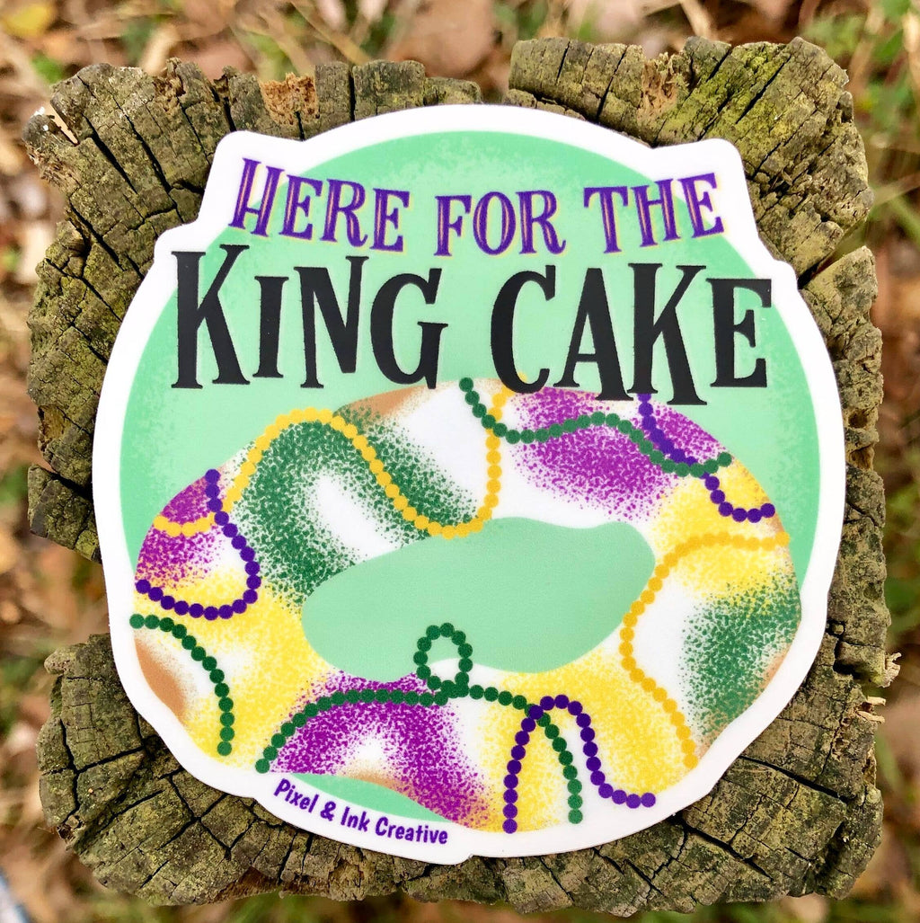 Here for the King Cake Sticker