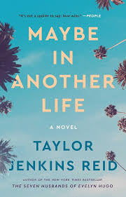 Maybe in Another Life | Taylor Jenkins Reid
