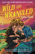 Wild and Wrangled | Lyla Sage