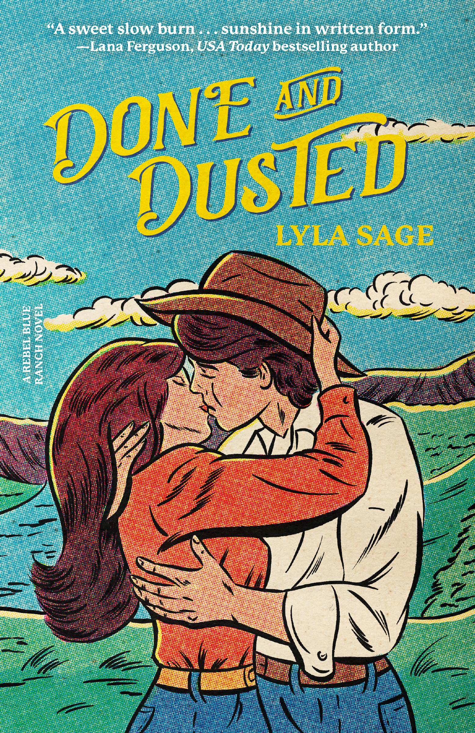 Done and Dusted: A Rebel Blue Ranch Novel | Lyla Sage