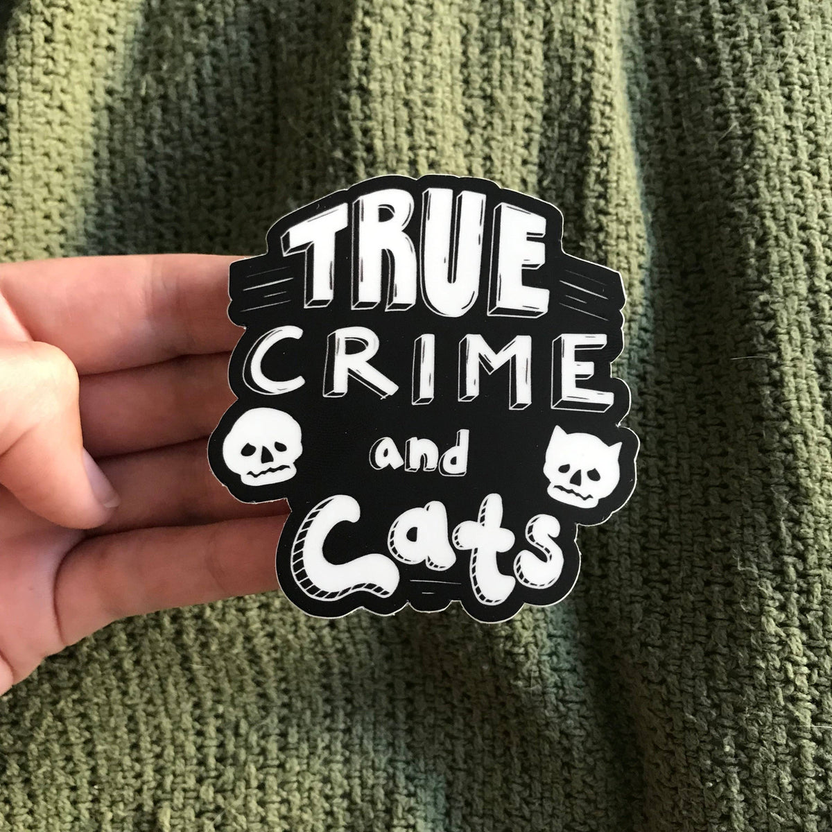 True Crime and Cats Sticker