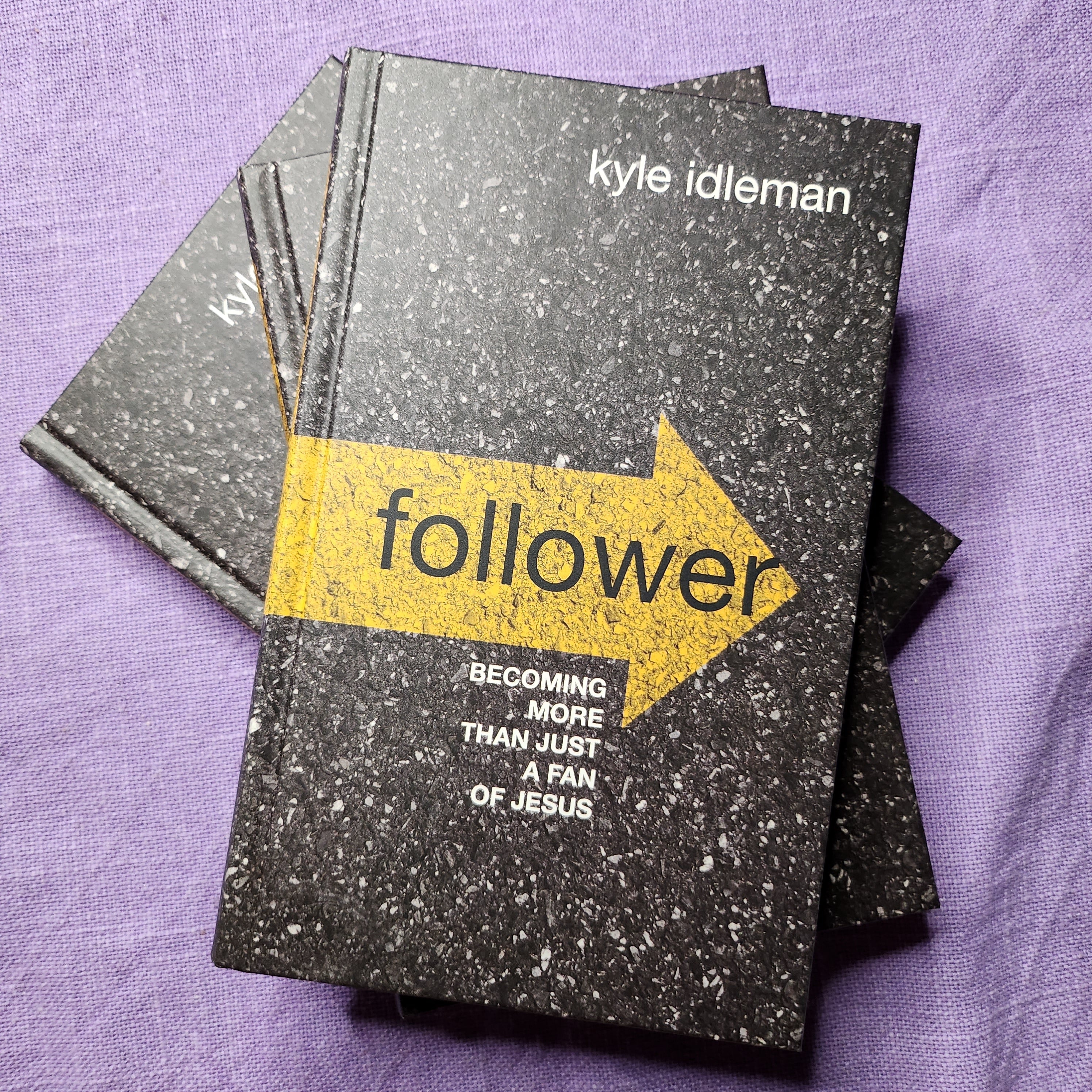 Follower: Becoming More than Just a Fan of Jesus