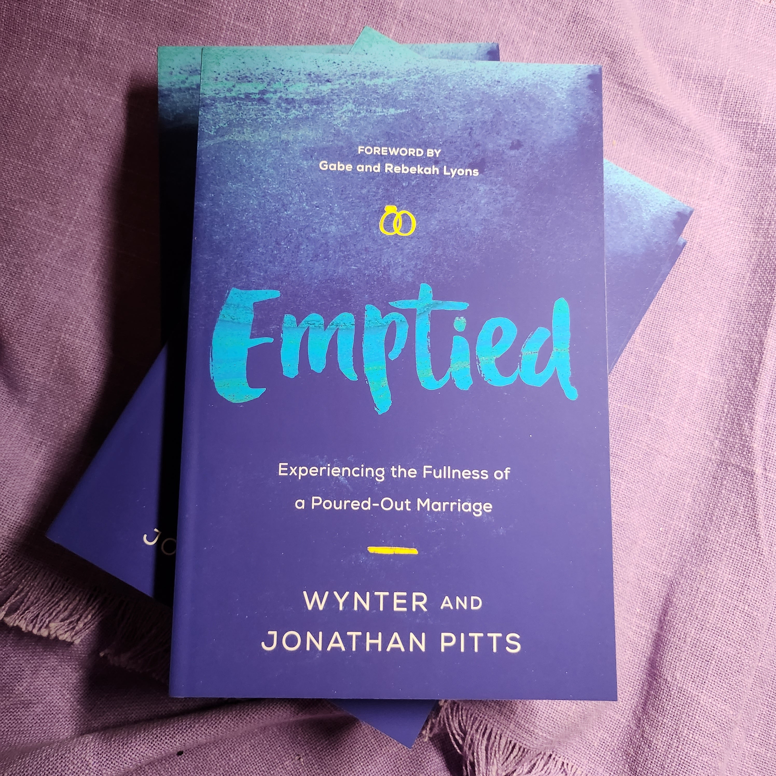Emptied: Experiencing the Fullness of a Poured-Out Marriage