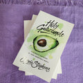 Holy Guacamole: A Glorious Discovery of Your Undeniable Worth | Carrie Stephens