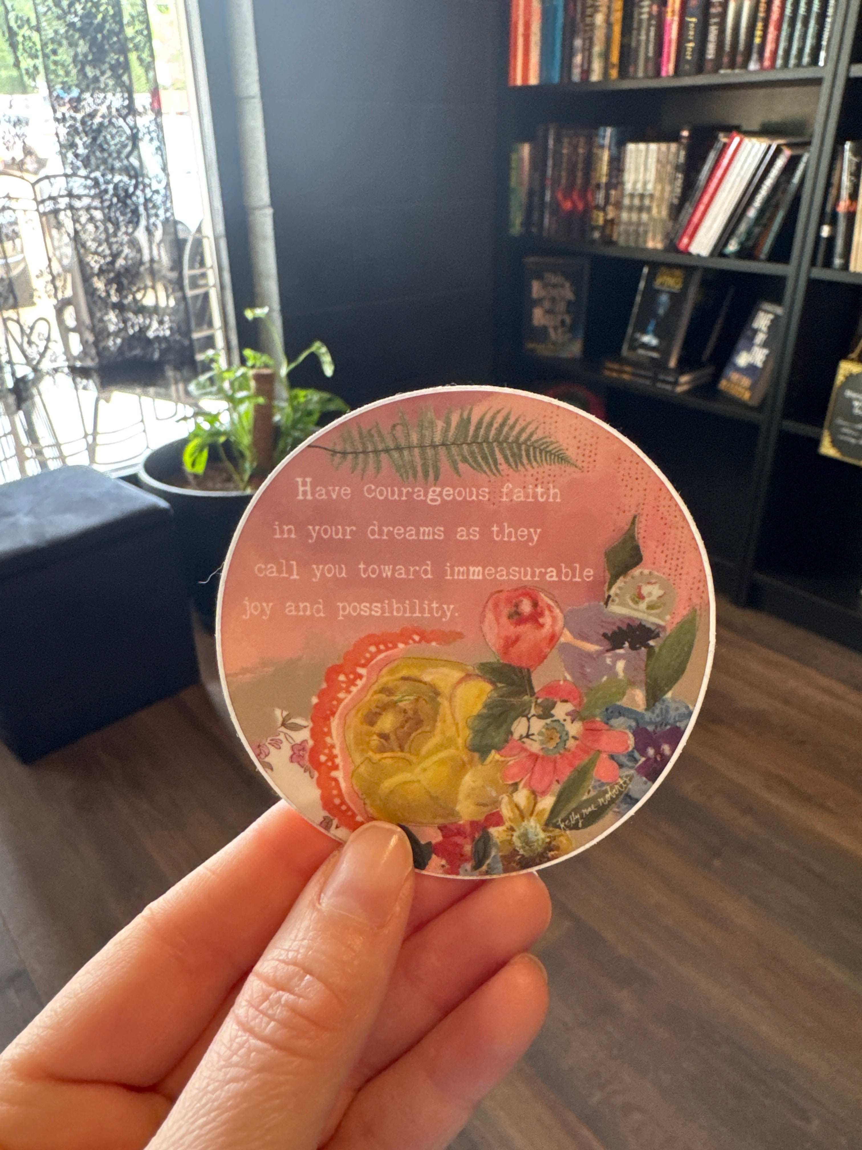 Have courageous faith Sticker