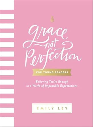 Grace, not Perfection | Emily Ley