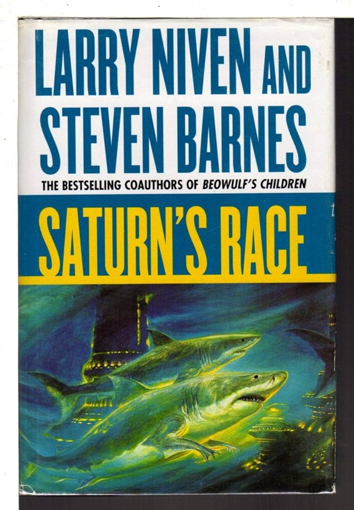 Saturn’s Rage - Larry Niven & Steven Barnes