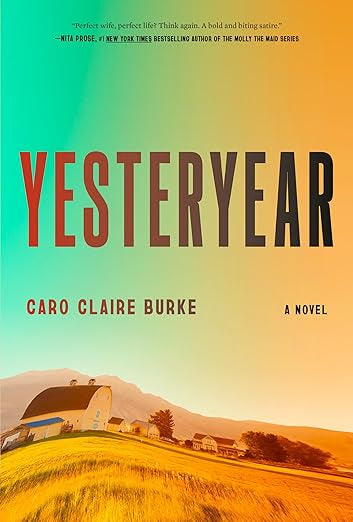 Yesteryear | Caro Claire Burke