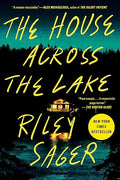 The House Across the Lake | Riley Sager
