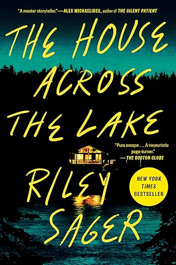 The House Across the Lake | Riley Sager
