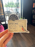 Dear You Sticker (Now is the time to follow your heart)