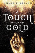 A Touch of Gold | Annie Sullivan | Pre-loved