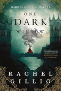 One Dark Window | Rachel Gillig