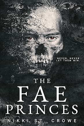 The Fae Princes | Nikki St. Crowe