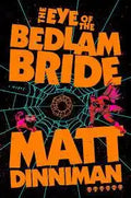 DCC Book Club: The Eye of the Bedlam Bride
