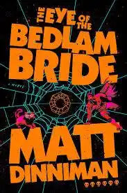 DCC Book Club: The Eye of the Bedlam Bride