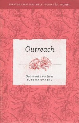 Outreach - Spiritual Practices For Everyday Life