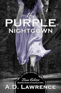 The Purple Nightgown | A. D. Lawrence