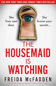 The Housemaid Is Watching | Freida McFadden- Pre Loved