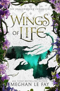 Wings of Life: Deluxe Limited Edition (Dragonbound Chronicles)