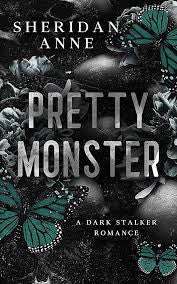 Pretty Monster | Sheridan Anne