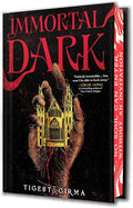 Immortal Dark (Deluxe Limited Edition) (Immortal Dark, 1)