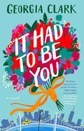It Had to Be You | Georgia Clark