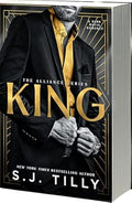 King (The Alliance Series) | S. J. Tilly
