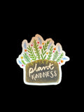 Plant Kindness Sticker