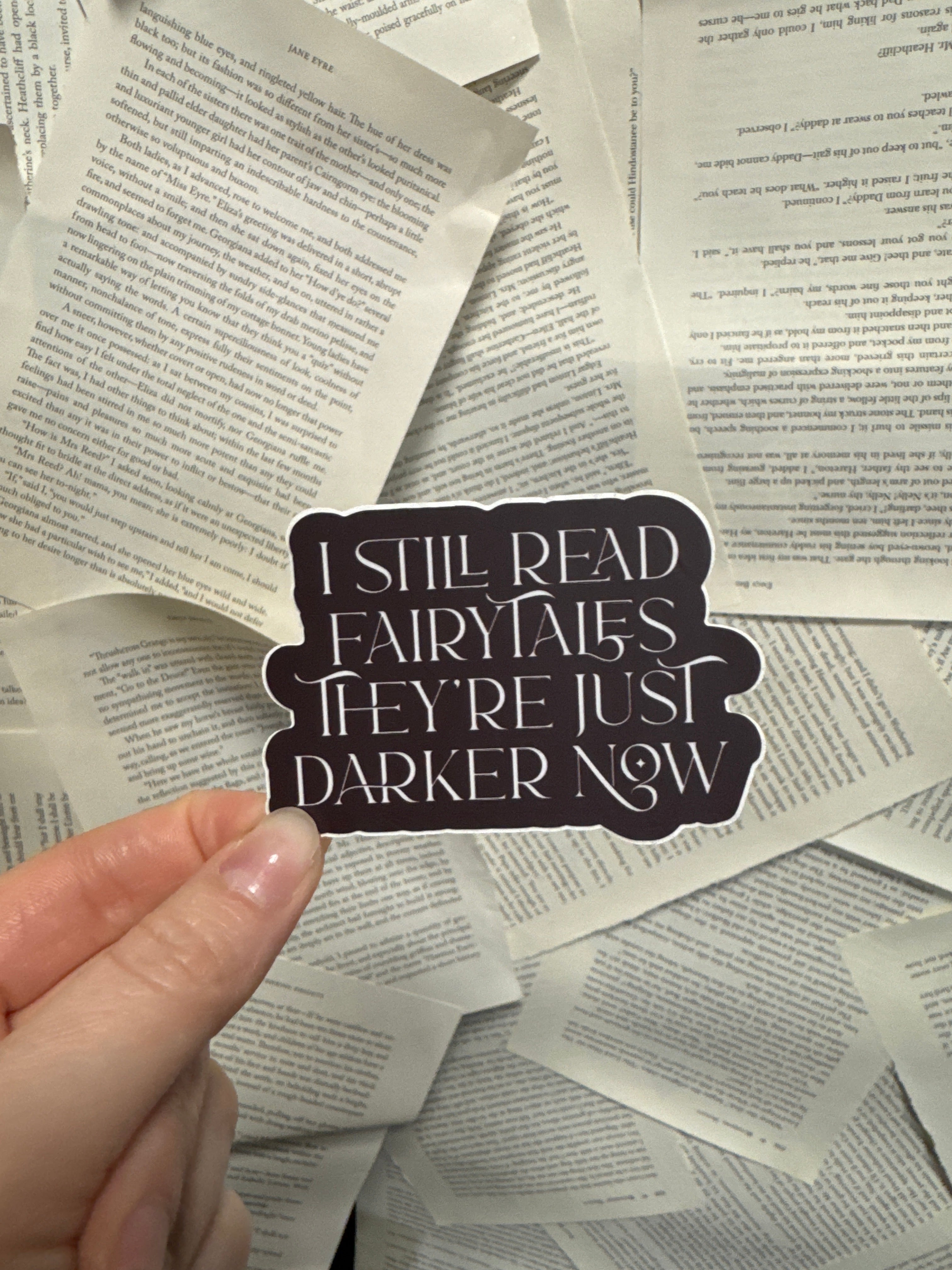 I Still Read Fairytales Sticker