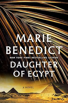 Daughter of Egypt | Marie Benedict