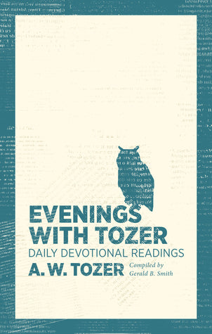 *Pre-Loved * Evenings with Tozer: Daily Devotional Readings
