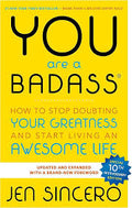 You Are a Badass: How to Stop Doubting Your Greatness and Start Living an Awesome Life | Jen Sincero | Pre-loved