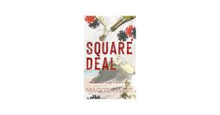 Square Deal | Maggie Gates