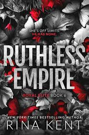 Ruthless Empire (Royal Elite Book 6)| Rina Kent
