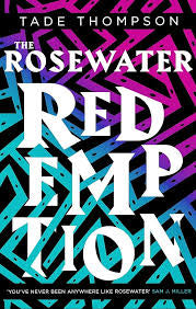 The Rosewater Redemption | Tade Thompson | Pre-loved
