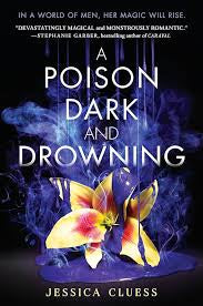 A Poison Dark and Drowning | Jessica Cluess | Pre-loved