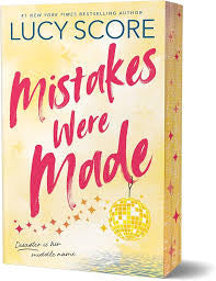 Mistakes Were Made | Lucy Score
