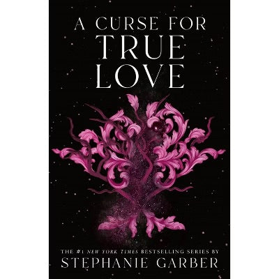 A Curse for True Love | Stephanie Garber
