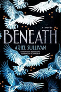 Beneath | Ariel Sullivan | Pre-loved