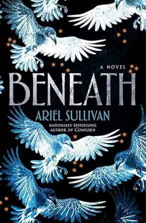 Beneath | Ariel Sullivan | Pre-loved